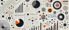 Strategic KPI mapping framework with graphs and charts.